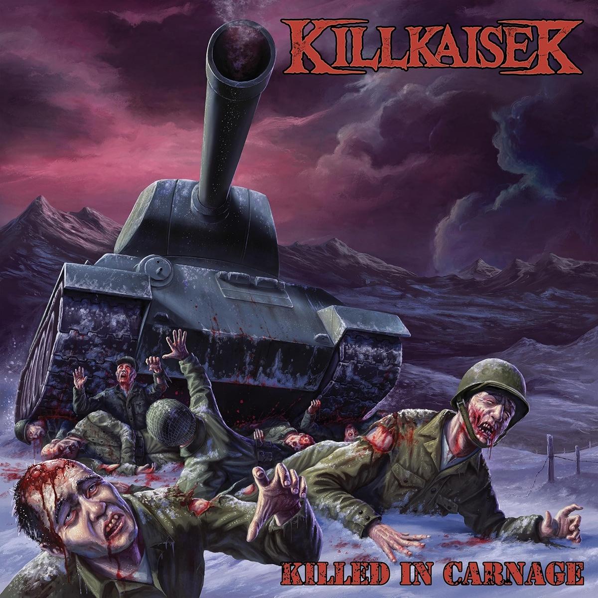 Killkaiser - Killed in Carnage (2026)