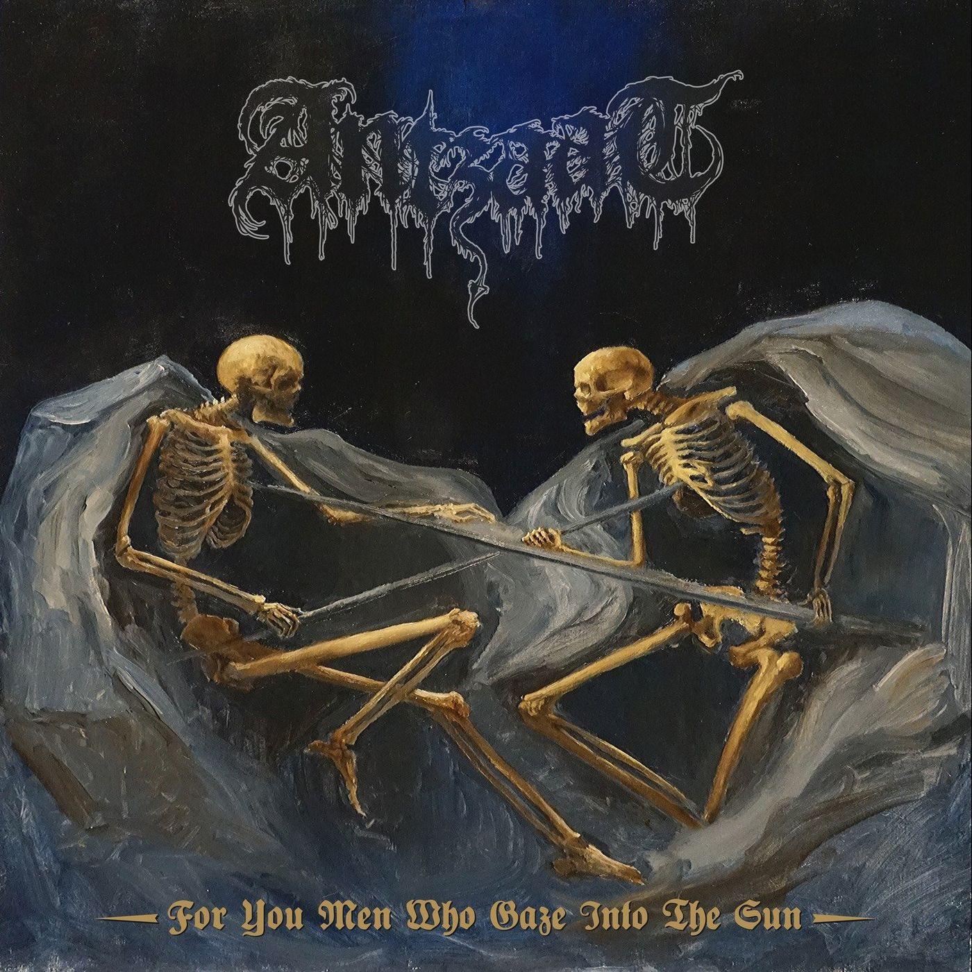 Antzaat - For You Men Who Gaze into the Sun (2020)